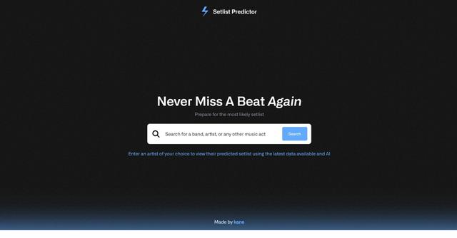 Setlist Predictor - Forecasts concert setlists for fans.