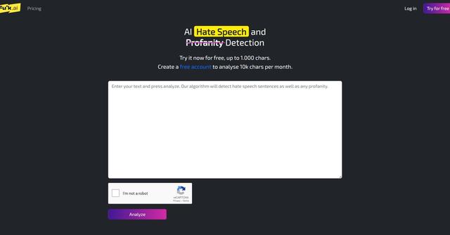 Fuk.ai - Fuk.ai is a free tool that utilizes AI-powered natural language processing to detect hate speech and profanity in user-generated content