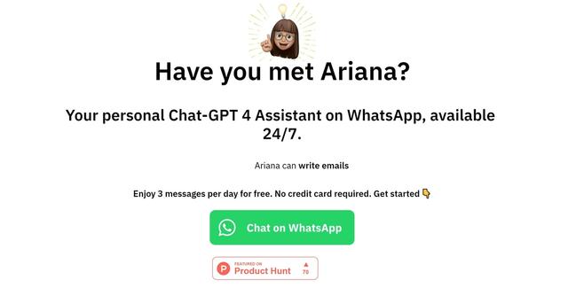 Ariana - WhatsApp chatbot handled daily tasks/answered questions.