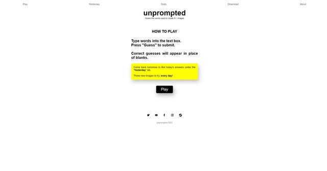 Unprompted - Unprompted is a image guessing game that challenges users to guess the words used to create AI-generated images