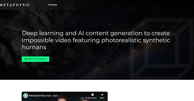 Metaphysic - Metaphysic is an advanced deep learning and AI content generation tool that empowers creators to produce photorealistic synthetic humans in impossible video formats.