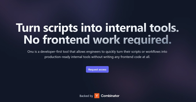 Onu - Turn scripts into internal tools. No frontend work required.