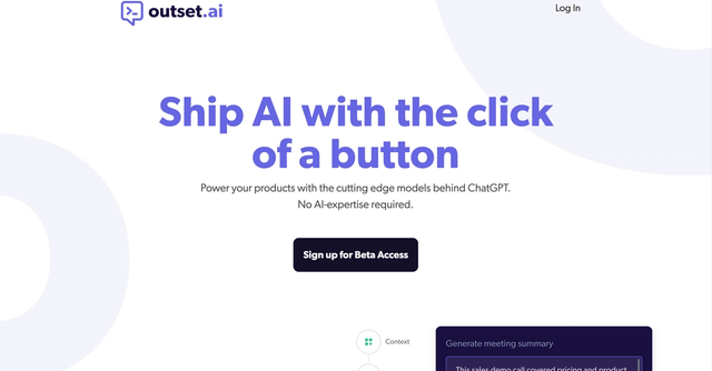 Outset.ai - A tool for developers to integrate AI into products.