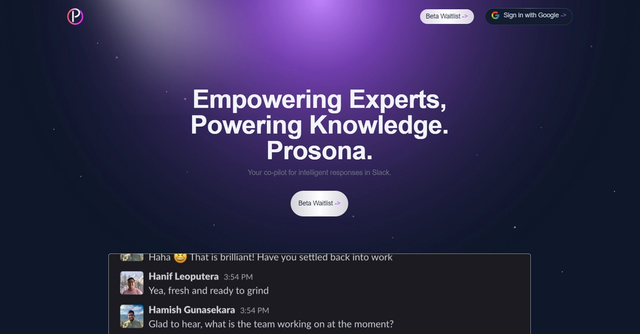 Prosona - Prosona is a tool designed to empower knowledge workers in Slack with intelligent responses