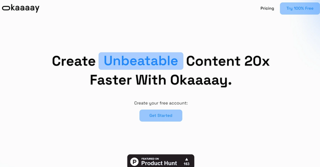 Okaaaay - Create Unlimited, Unmatched Copy 20x Faster