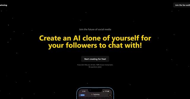 Twinning - Create an AI clone of yourself for your followers to chat with!