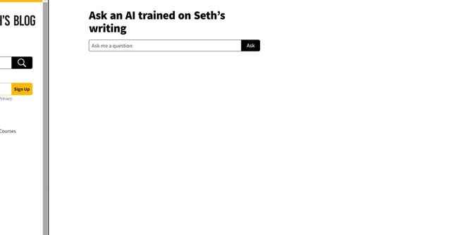 Seths Chatbot - Ask an AI trained on Seth’s writing