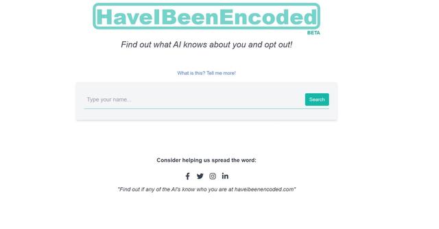 Have I Been Encoded - Keep track of what all the different AI's say about you!