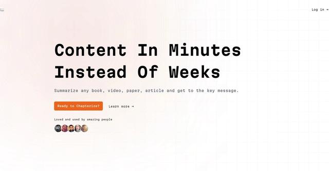 Chapterize.ai - Condenses lengthy content into concise summaries to save time and enhance comprehension.