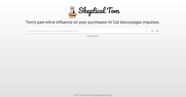Skeptical Tom - Encourage users to think twice before making impulsive purchases.