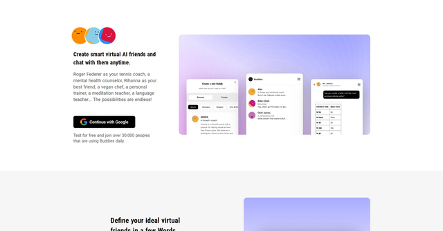 Buddies - Enables users to create and engage with smart AI virtual friends.