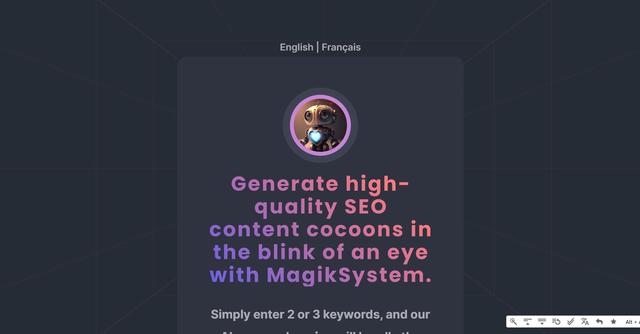 Magiksystem - MagikSystem is an AI-powered tool that assists in generating high-quality SEO content quickly and efficiently, with a focus on improving online ranking.