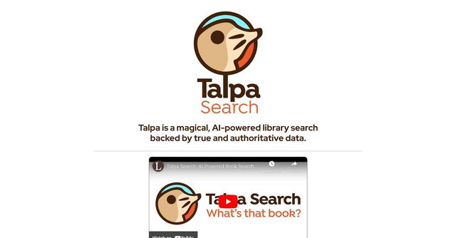 Talpa - Talpa is a magical, AI-powered library search backed by true and authoritative data.