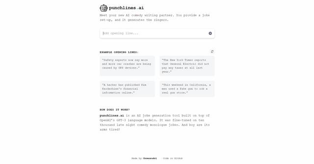Punchlines.ai - AI-powered joke generator designed to assist in comedic material creation, utilizing OpenAI's GPT-3 and thousands of late-night comedy monologue jokes.