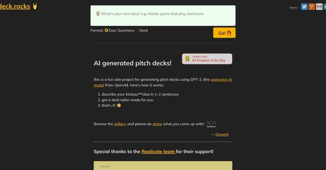 Deck.rocks - Deck.rocks is a fun side project that leverages GPT-3, an advanced AI model, to generate pitch decks based on brief descriptions of kickass ideas