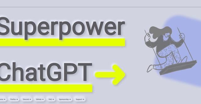 Superpower ChatGPT - Use additional features with ChatGPT