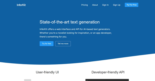 Inferkit - InferKit offers a state-of-the-art text generation web interface and API powered by AI-based text generators.