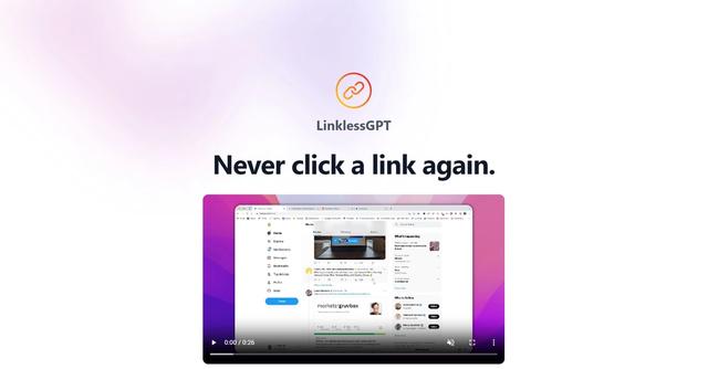 LinklessGPT - Summarized links with no clicking needed.