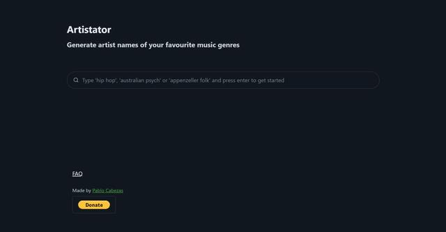 Artistator - Artistator is a tool that generates unique artist names based on users' favorite music genres, helping them create distinctive names that reflect their individual tastes.