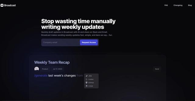 Broadcast - Broadcast is a tool that simplifies the process of drafting and sending weekly updates to team members, offering automation, collaboration, and integration options.