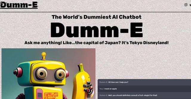 Dumm-E - Dumm-E gives you Wrong Answers to Everything