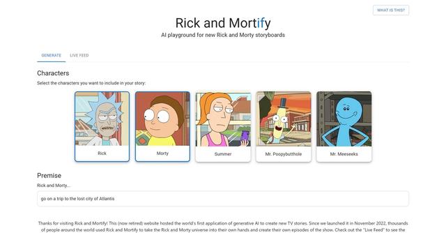 Rick And Mortify - Rick and Mortify is an AI-generated playground for creating new Rick and Morty storyboards.