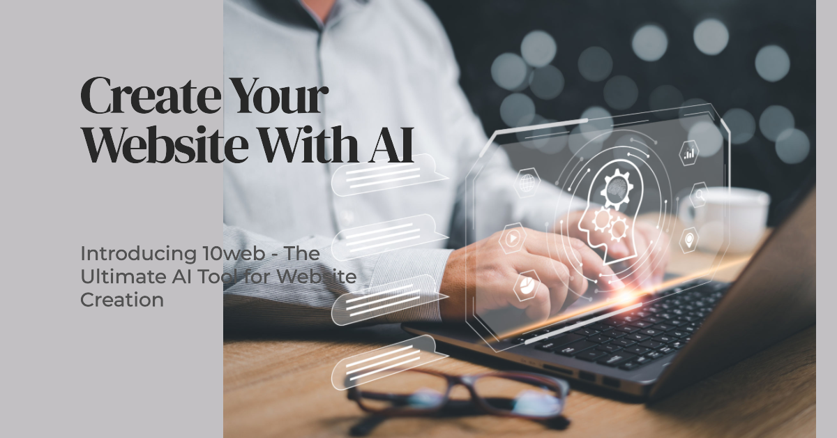 10Web：Build or recreate any website in minutes
with the power of AI.