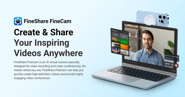 FineShare FineCam - Transform your video calls and recordings with FineShare FineCam's advanced capabilities