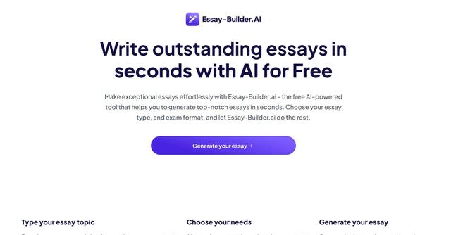 Essay-Builder.AI - Free Essay Maker, Writer & Generator for Students powered by AI