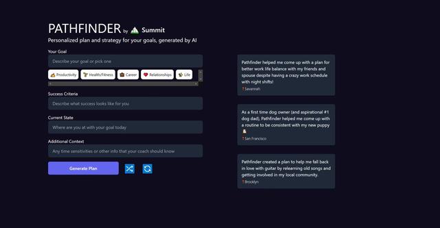Pathfinder - Pathfinder, brought to you by Summit, is an innovative AI-driven tool designed to assist individuals in creating personalized plans and strategies to achieve their goals.