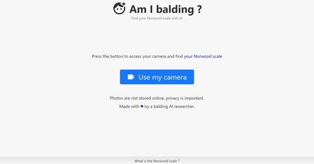 Am I balding? - Tool that uses advanced image analysis to determine an individual's Norwood scale, providing precise results on male pattern baldness.