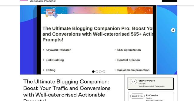 Ultimate Blogging Companion - Boost Your Traffic and Conversions with Well-categorized Actionable Prompts!