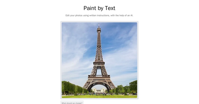 Paint By Text - Edit your photos using written instructions, with the help of an AI.