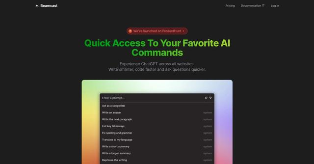 Beamcast - Offers quick access to AI commands, specifically ChatGPT, on any website.