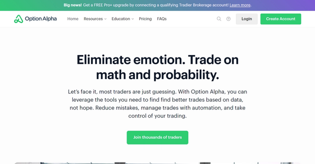 Option Alpha - Data-driven trading platform that helps traders eliminate emotion and make informed decisions based on math and probability