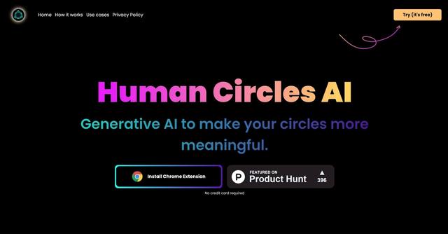 Human Circles AI - Enhances networking by using ChatGPT to provide precise connections and personalized engagement.